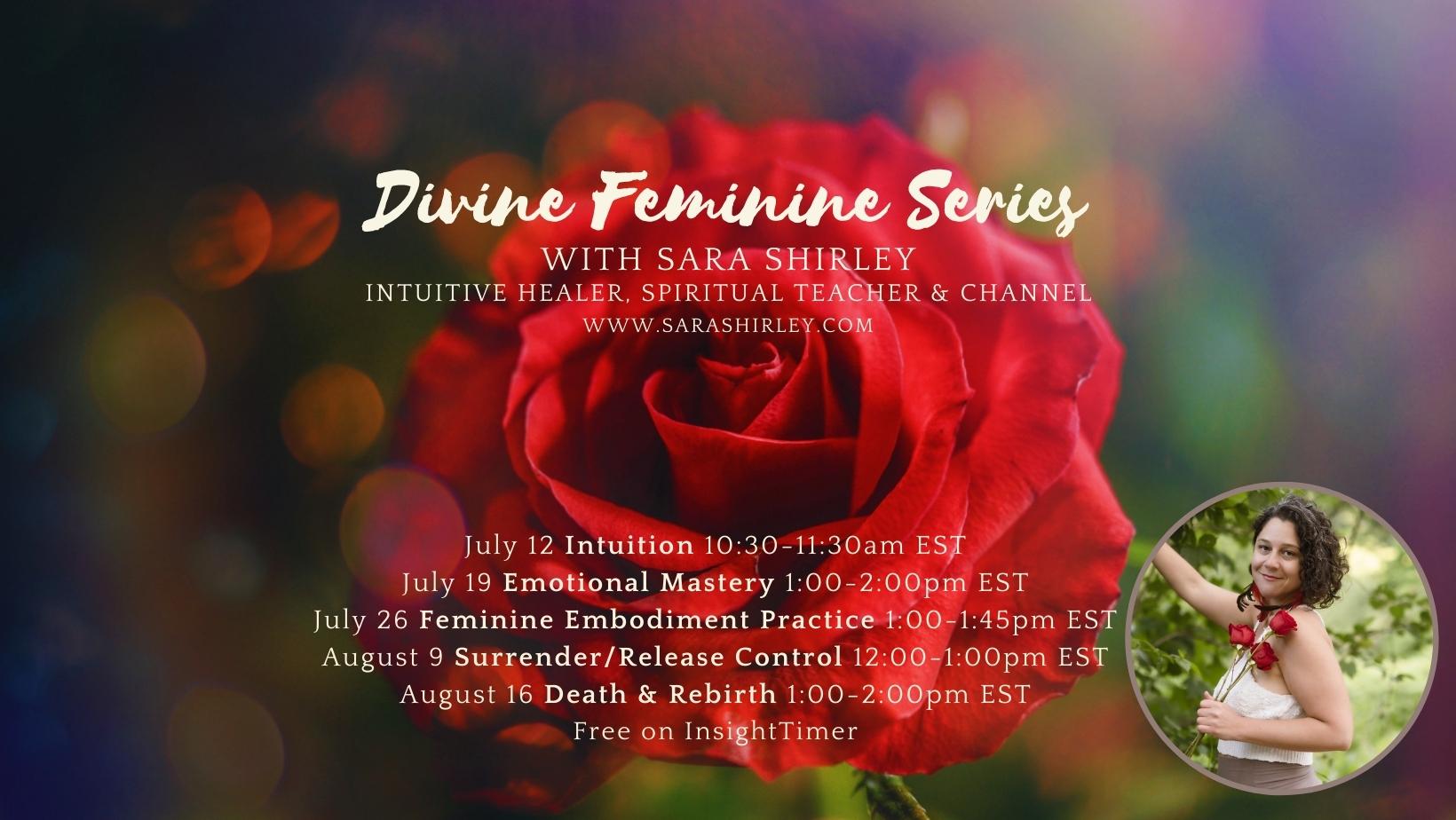 Divine Feminine Energy Sara Shirley spiritual teacher feminine embodiment
