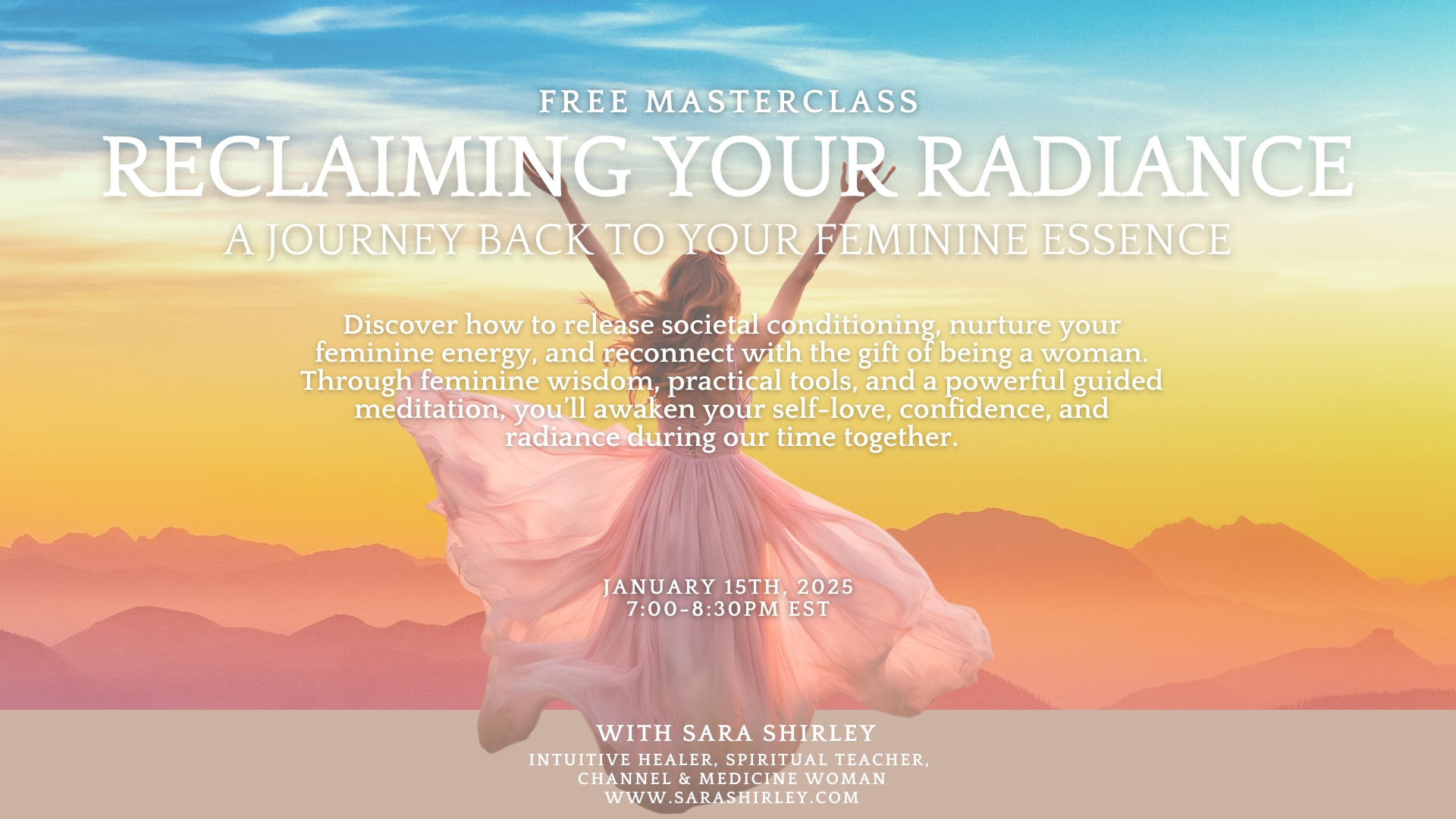 Reclaiming your Radiance free Masterclass Sara Shirley Divine Feminine energy